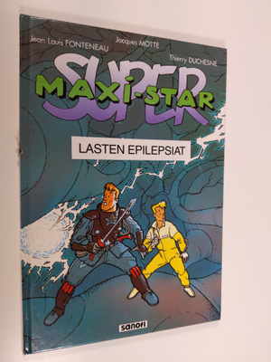 Jacques Motte : Super Maxi-Star : lasten epilepsiat