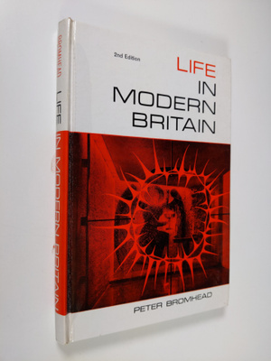 Peter Bromhead : Life in modern Britiain
