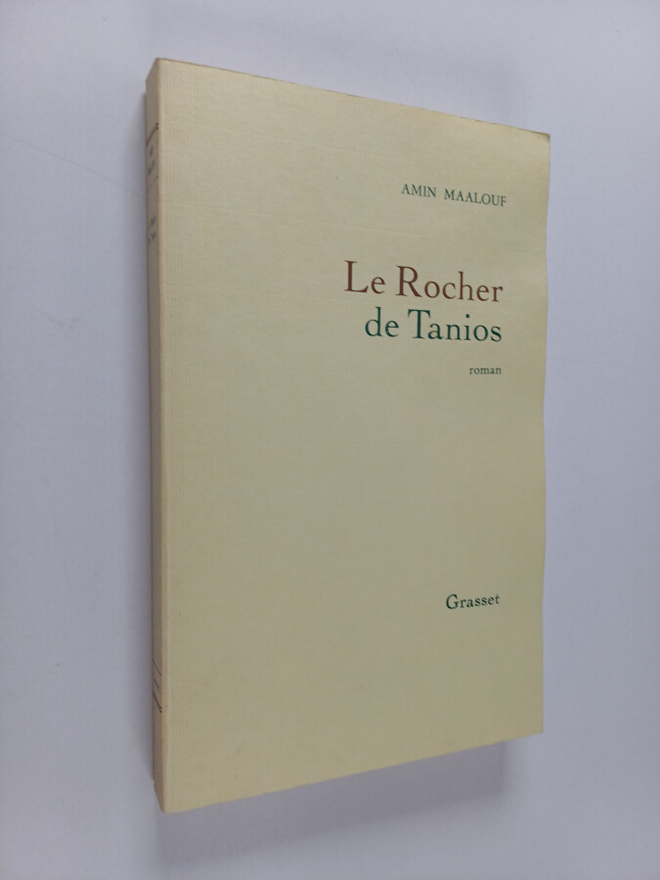 Amin Maalouf : Le rocher de Tanios : roman