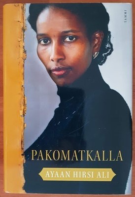 Ayaan Hirsi Ali: Pakomatkalla