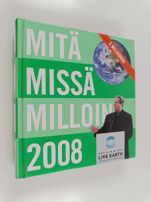 Mitä missä milloin 2008 : kansalaisen vuosikirja