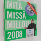 Mitä missä milloin 2008 : kansalaisen vuosikirja - pikkukuva 1