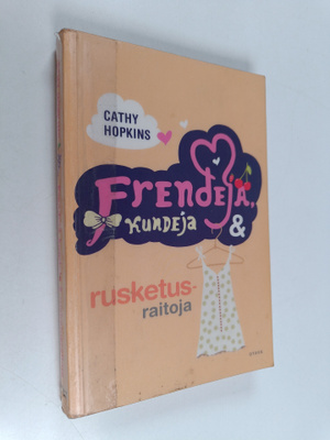 Cathy Hopkins : Frendejä, kundeja & rusketusraitoja