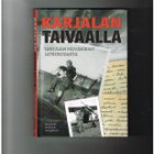 Karjalan taivaalla : lentäjän päiväkirjat jatkosodasta - pikkukuva 1