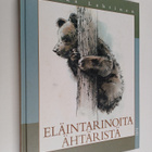 Jukka Lahtinen : Eläintarinoita Ähtäristä - pikkukuva 1