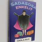 Viola Elo : Sadasosaenkelit - pikkukuva 1