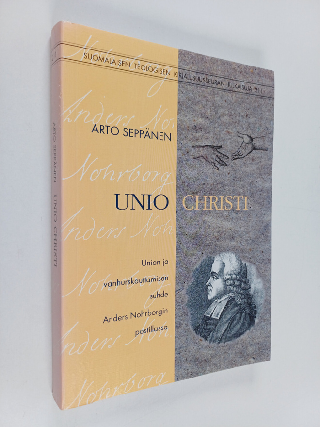 Arto Seppänen : Unio Christi : Union ja vanhurskauttamise...