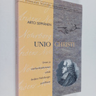Arto Seppänen : Unio Christi : Union ja vanhurskauttamise... - pikkukuva 1