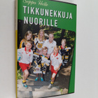 Seppo Helle : Tikkunekkuja nuorille (signeerattu) - pikkukuva 1