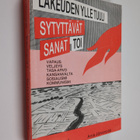 Anja Järvenpää : Lakeuden ylle tuuli sytyttävät sanat toi... - pikkukuva 1