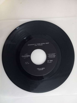 Single TOM & MICK "SOMEBODY`S TAKEN MARIA AWAY" / ...