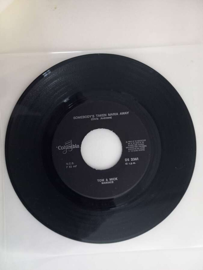 Single TOM & MICK "SOMEBODY`S TAKEN MARIA AWAY" / ...