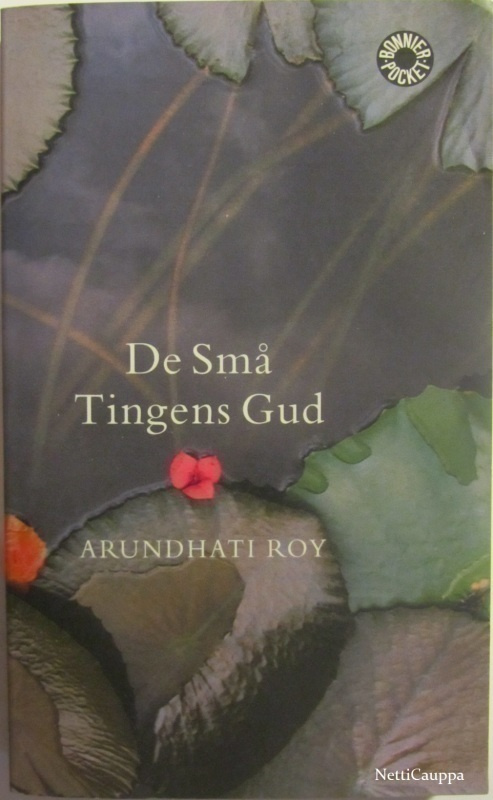 Arundhati Roy • De Små Tingens Gud
