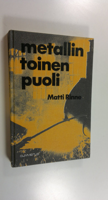 Matti Rinne : Metallin toinen puoli