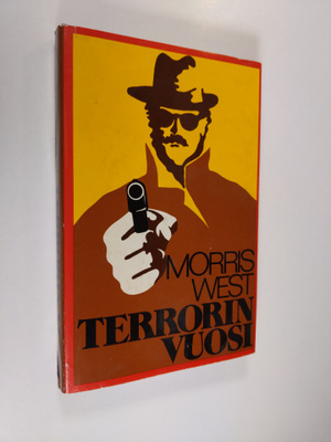 Morris West : Terrorin vuosi : jännitysromaani