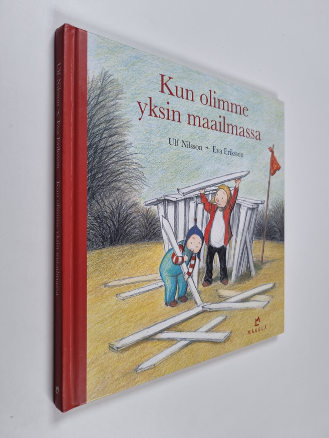 Ulf Nilsson : Kun olimme yksin maailmassa