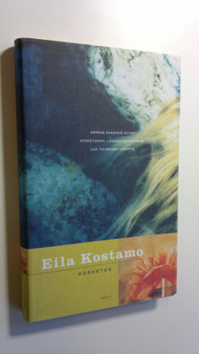 Eila Kostamo : Kosketus