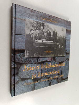 Lea Lerkkanen : Juuret kyläkassoissa ja kamareissa : Petä...