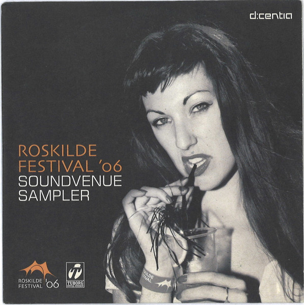 Soundvenue Sampler #07 Roskilde Festival '06 CD