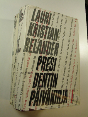 Lauri Kristian Relander : Presidentin päiväkirja 1-2