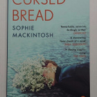 Sophie Mackintosh - Cursed Bread - pikkukuva 1