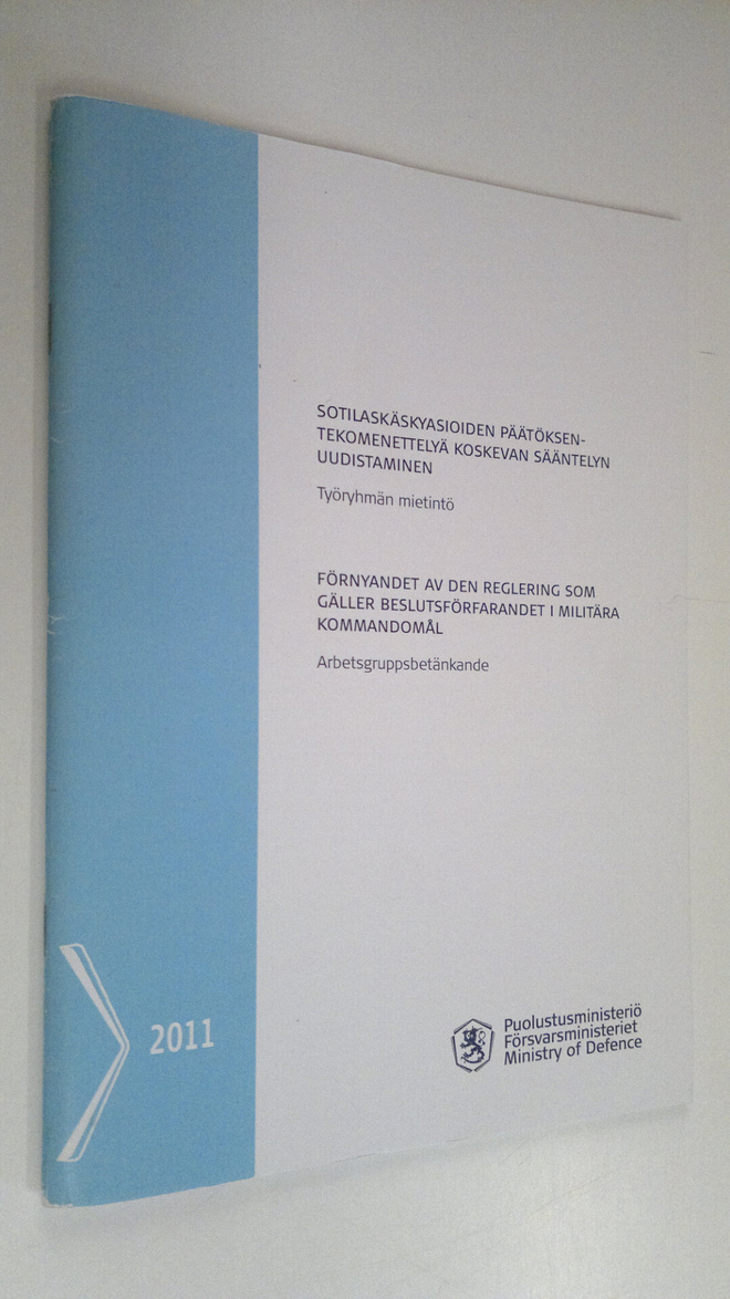 Sotilaskäskyasioiden päätöksentekomenettelyä koskevan sää...