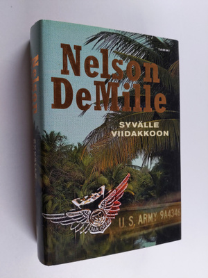 Nelson DeMille : Syvälle viidakkoon