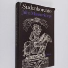 Juha Mannerkorpi : Sudenkorento : Erään Pakaraisen esittä... - pikkukuva 1