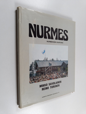 Mikko Savolainen : Nurmes : Nurmeksen kaupunki