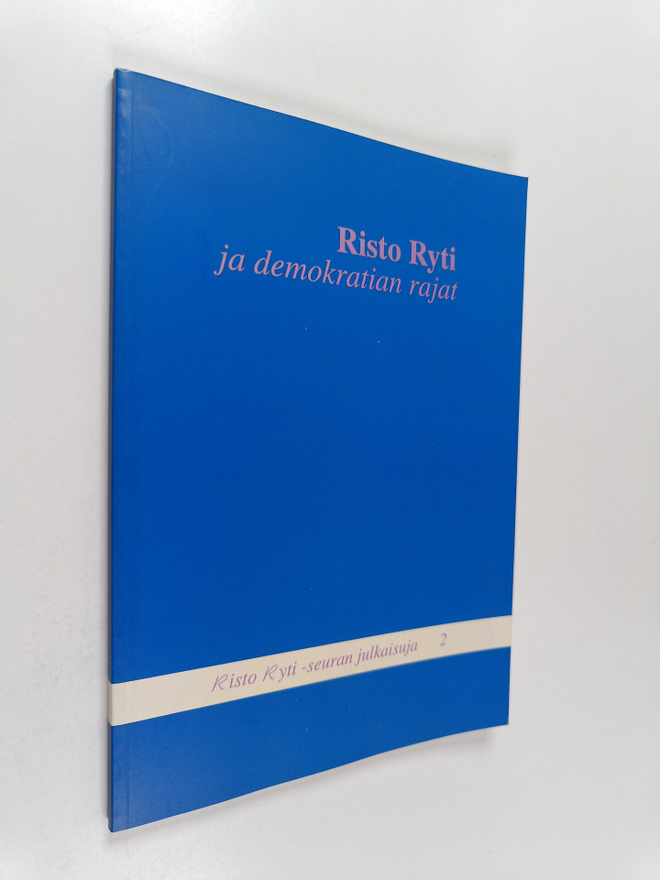 Risto Ryti ja demokratian rajat