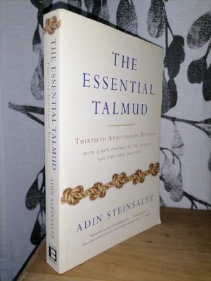 The Essential Talmud - Adin Steinsaltz - 30th Anniversary ed
