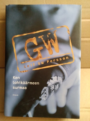 Leif GW Persson: Ken lohikäärmeen surmaa