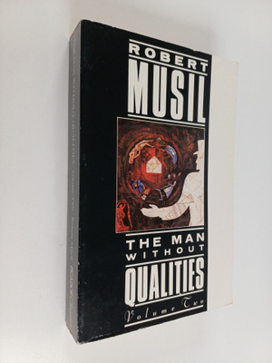 Robert Musil : The man without qualities, volume 2 : The ...