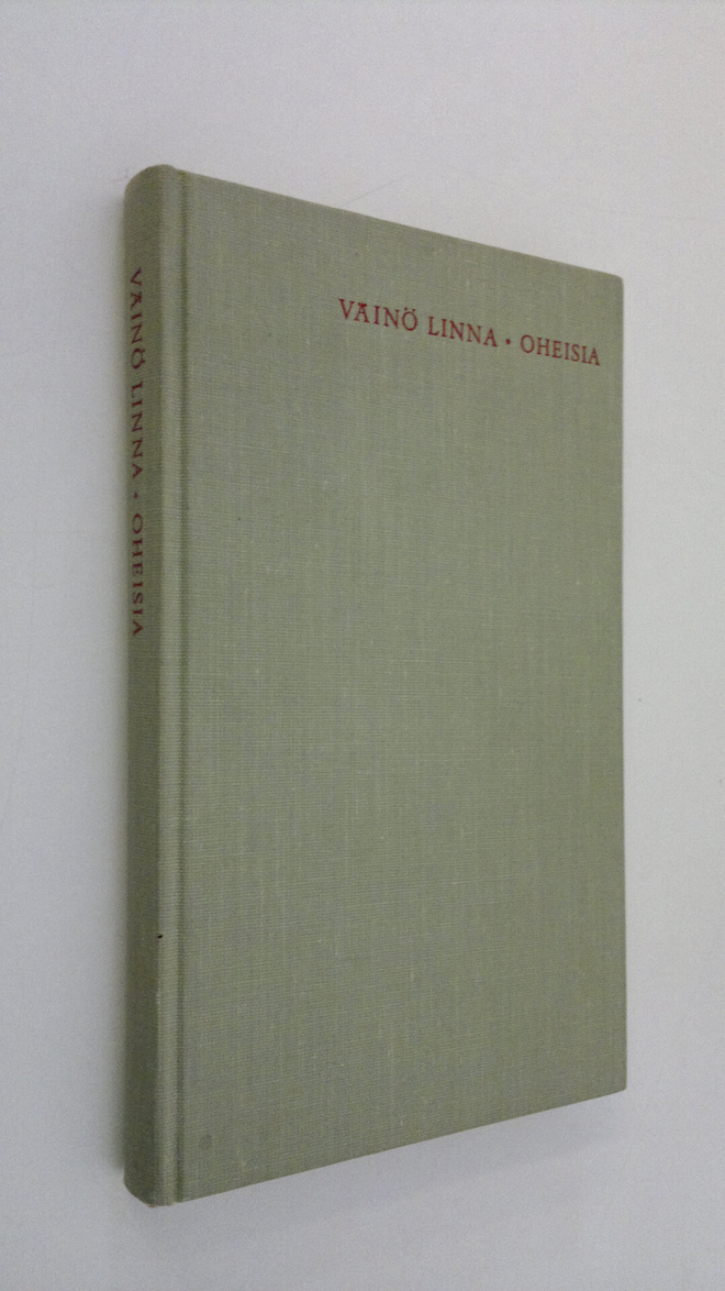 Väinö Linna : Oheisia : Esseitä ja puheenvuoroja