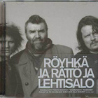 Röyhkä ja Rättö ja Lehtisalo: Hiekkarantaa - cd - 2009 - pikkukuva 1