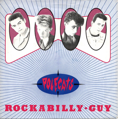 POLECATS: Rockabilly-Guy / Don't Cry Baby  7" kannet