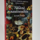 Jaakko Hämeen-Anttila - Venla Rossi : Nälästä nautintoihin - pikkukuva 1