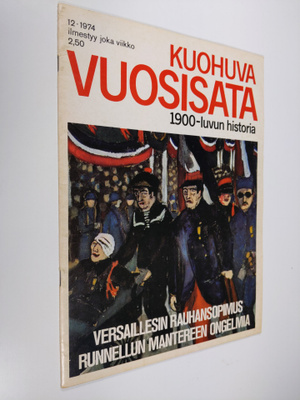 Kuohuva vuosisata - 1900 luvun historia 12/1974