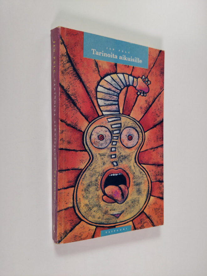 Jan Pelc : Tarinoita aikuisille