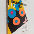 Koulutusopas 1991 : Tietoja ammatillisista oppilaitoksist... - pikkukuva 1