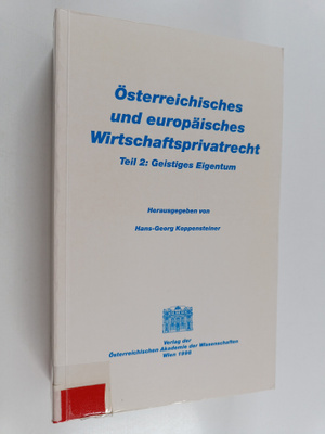 Österreichisches und europäisches Wirtschaftsprivatrecht,...