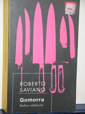 Roberto Saviano : Gomorra   Mafian valtakunta