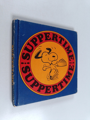 Charles M. Schulz : Suppertime!