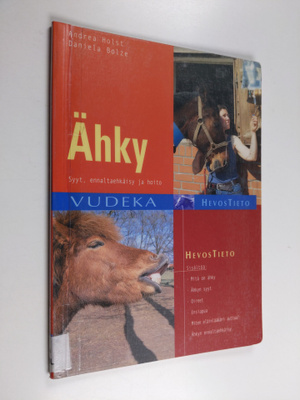Andrea Holst : Ähky : syyt, ennaltaehkäisy ja hoito
