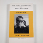 Tauno Yliruusi : Kiitoskirje : juhlallisia kertomuksia ja... - pikkukuva 2