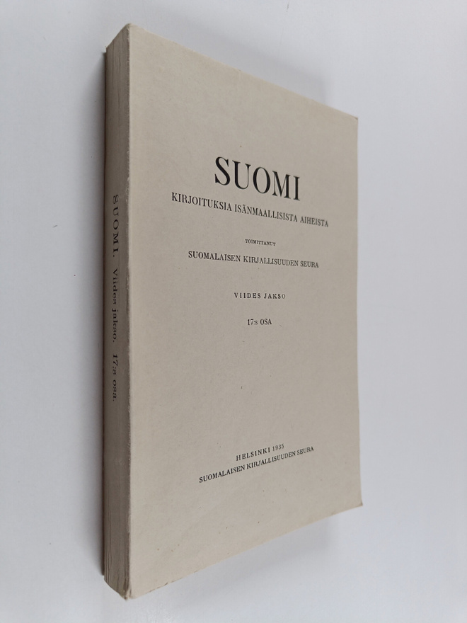 Suomi. - Kirjoituksia isänmaallisista aineista. Viides ja...
