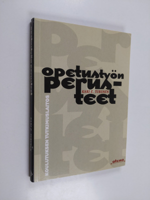 Kari E. Turunen : Opetustyön perusteet