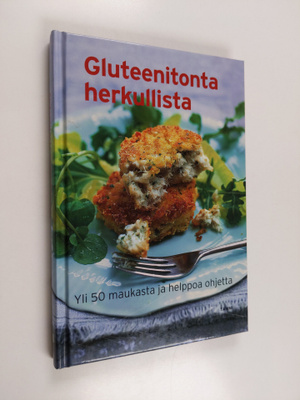 Tuija (suom.) Tuomaala : Gluteenitonta herkullista