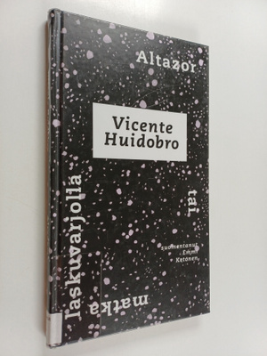 Vicente Huidobro : Altazor