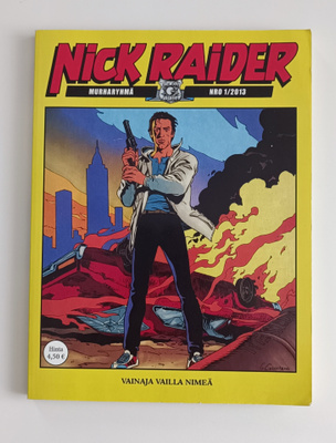 Nick Raider sarjakuvalehti nro:1/2013 Vainaja vailla nimeä